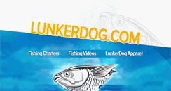 Desktop Screenshot of lunkerdog.com
